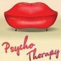 PSYCHO THERAPY Begins Final 11 Performances; Concludes 5/26