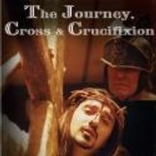 Creative Ministries in Oakdale Presents JOURNEY, CROSS & CRUCIFIXION, 4/6