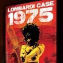 Live IN Theater Presents THE LOMBARDI CASE 1975 Murder Mystery, Sundays thru 7/29