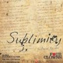 Four Clowns Present Two Nights of SUBLIMITY, 5/25 & 26