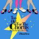 BWW Reviews: The Barn's TOO OLD FOR THE CHORUS Strikes A Chord With Its Audiences