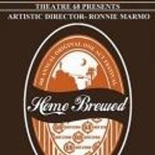The 68 Cent Crew Theatre Company Presents HOME BREWED Thru 4/27