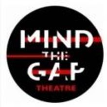 Mind The Gap Theatre Presents 'DEUTERANOMALY', 5/30-6/24