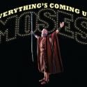 EVERYTHING'S COMING UP MOSES and More Featured in 92YTribeca's Theatre in April