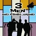 3 MEN AND A BABY...GRAND Set for the Palladium, 4/21