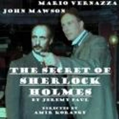 British Production of THE SECRET OF SHERLOCK HOLMES Set for Hollywood Fringe