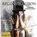 Claudia Restrepo's Abraham Lincoln Play RECONSTRUCTION Set for Hollywood Fringe…