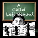 Katselas Theatre Company Presents World Premiere of A CHILD LEFT BEHIND, 4/21-5/26