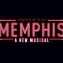 MEMPHIS Announces National Tour Stops Through 2013!