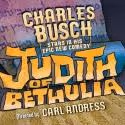JUDITH OF BETHULIA Tickets Sell Out Prior to First Performance 3/30-4/28