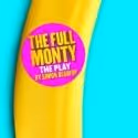 Tickets Now on Sale for Birmingham's FULL MONTY