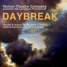 Notion Theatre Company Premieres Bobby Cronin's DAYBREAK, June 5