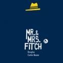 Amphibian Stage Productions Opens MR. & MRS. FITCH on April 12