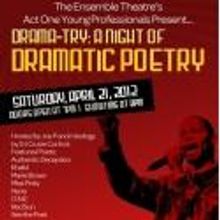 The Ensemble Theatre's Act One Presents DRAMA-TRY, 4/21