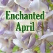 Maryland's Silver Spring Stage Presents ENCHANTED APRIL, 4/23-29