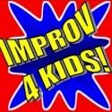 Improv 4 Kids' EIGHT IS NEVER ENOUGH Offers Youth Comedy Classes, Starting 4/21