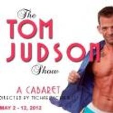 New Conservatory Theatre Center Presents THE TOM JUDSON SHOW, 5/3-5/12
