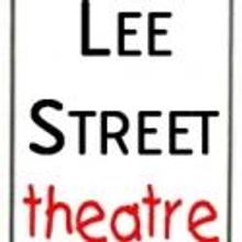 Lee Street Theatre Presents 4th Annual Ten Minute Original Play Festival, 6/6-9