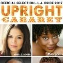 UPRIGHT CABARET Set for LA PRIDE, 6/9