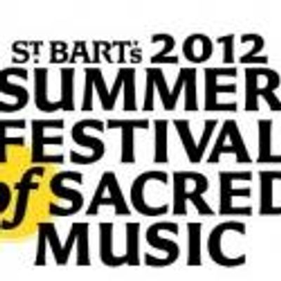The Summer Festival of Sacred Music at St. Bart's to Launch with Gay Composers Service 6/24