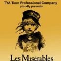 Teaching Young Actors Presents LES MISERABLES, 6/15 - 6/24