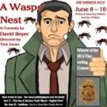 Surfside Players' Playwriting Contest Winner, A WASPS’ NEST, Runs 6/8-10