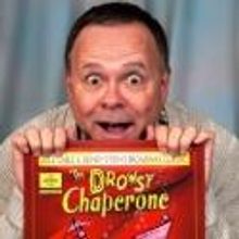 NOW PLAYING: Vintage Theatre Presents THE DROWSY CHAPERONE thru 7/8