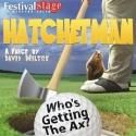 Winston-Salem Festival Stage's HATCHETMAN Closes Season, 5/11-27