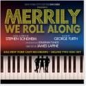 MERRILY WE ROLL ALONG Encores! Recording Released Today, July 10!