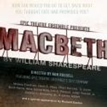 Epic Theatre Announces MACBETH Talkbacks