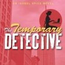 Dulcet Press Announces Publication of THE TEMPORARY DETECTIVE