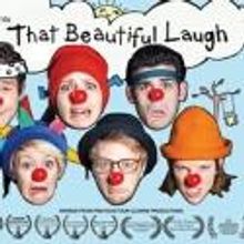 FOUR CLOWNS to Present THAT BEAUTIFUL LAUGH at Hollywood Fringe