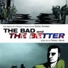 The Amoralists to Present THE BAD AND THE BETTER for 6-Week Run at the Peter Jay Shar