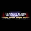 Minnetonka Theatre Celebrates 10th Year Anniversary With 6/16 Gala