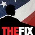 The Union Theatre Presents THE FIX; Opens June 20