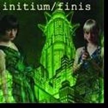 Theatre Reverb Presents INITIUM/FINIS, 6/30-7/13