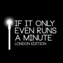 IF IT ONLY EVEN RUNS A MINUTE Returns to London's Landor Theatre, July 9