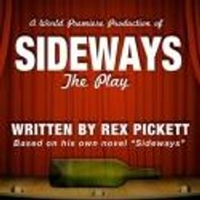 Ruskin Group Theatre Opens Rex Pickett's SIDEWAYS THE PLAY World Premiere, 5/18 