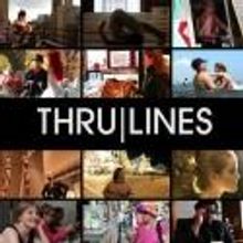 STAGE TUBE: Thru|Lines Releases Extended Preview of NY Documentary