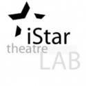 The iStar Theatre Lab Announces Lineup