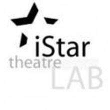 The iStar Theatre Lab Announces Lineup