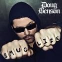 Doug Benson's New Album SMUG LIFE Released Today, 7/3