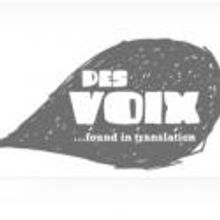 Playwrights Foundation Launches Des Voix...Found in Translation Festival, 5/25-5/27 