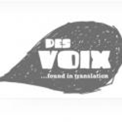 Playwrights Foundation Launches Des Voix...Found in Translation Festival, 5/25-5/27 