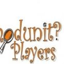 The Whodunit? Players to Present LIGHTS CAMERA MURDER!, 5/12