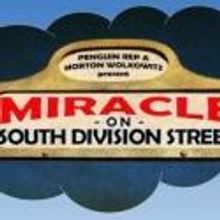 Penguin Rep Theatre Presents Premiere of MIRACLE ON SOUTH DIVISION STREET, 5/13
