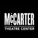 McCarter Theatre Center to Complete Season With INTO THE WOODS and THE SELECT (THE…