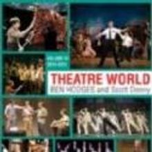 Theatre World Volume 67: 2010-2011 to Be Released, 5/8