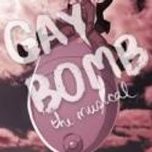 GAY BOMB THE MUSICAL Set for May 4-June 29 at The Magnet Theater