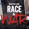 RIFFS ON RACE AND WAR Honors Malcolm X, May 19